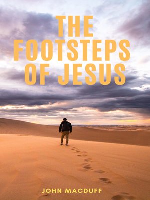 cover image of The Footsteps of Jesus